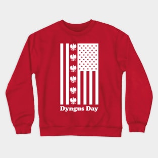 Dyngus Day American Flag Crewneck Sweatshirt